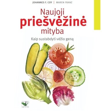 BROKUOTA!!! Naujoji priešvėžinė mityba (iš grąžinimų)
