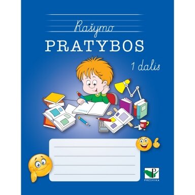 Rašymo pratybos 1 dalis Rašymo pratybos 1 dalis