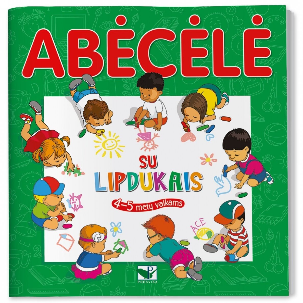 Abėcėlė su lipdukais 4-5 metų vaikams Abėcėlė su lipdukais 4-5 metų vaikams