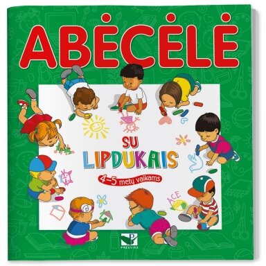 Abėcėlė su lipdukais 4-5 metų vaikams Abėcėlė su lipdukais 4-5 metų vaikams