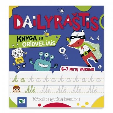 Dailyraštis. Knyga su grioveliais. 6-7 metų vaikams Dailyraštis. Knyga su grioveliais. 6-7 metų vaikams