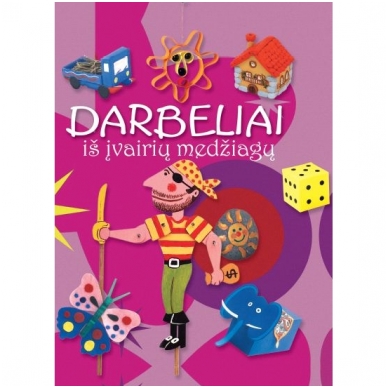 Darbeliai iš įvairių medžiagų