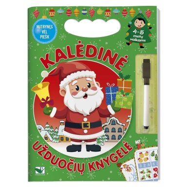 Kalėdinė užduočių knygelė 4-5 metų vaikams. Su flomasteriu. Nutrynęs vėl piešk Kalėdinė užduočių knygelė 4-5 metų vaikams. Su flomasteriu. Nutrynęs vėl piešk
