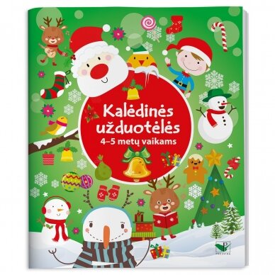 BROKAS!!! Kalėdinės užduotėlės 4-5 metų vaikams (grįžę iš prekybos vietų) BROKAS!!! Kalėdinės užduotėlės 4-5 metų vaikams (grįžę iš prekybos vietų)