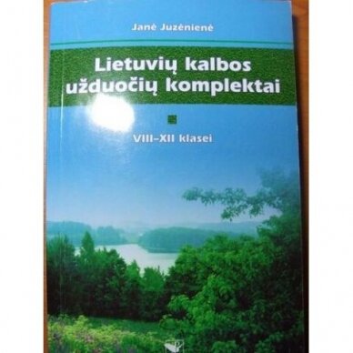 Lietuvių kalbos užduočių komplektai. VIII-XII klasei