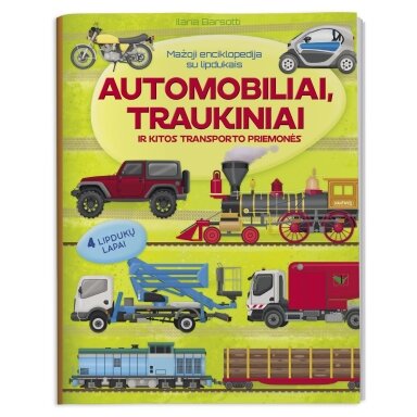 Mažoji enciklopedija su lipdukais. Automobiliai, traukiniai ir kitos transporto priemonės Mažoji enciklopedija su lipdukais. Automobiliai, traukiniai ir kitos transporto priemonės