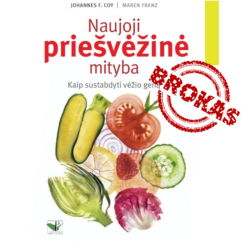 BROKUOTA!!! Naujoji priešvėžinė mityba (iš grąžinimų)
