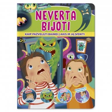 Neverta bijoti. Kaip pažvelgti baimei į akis ir ją įveikti Neverta bijoti. Kaip pažvelgti baimei į akis ir ją įveikti