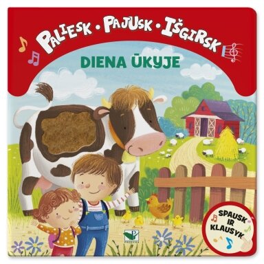 Paliesk, pajusk, išgirsk. Diena ūkyje Paliesk, pajusk, išgirsk. Diena ūkyje