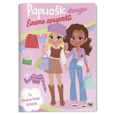 Papuošk drauges. Einame apsipirkti. Su daugkartiniais lipdukais Papuošk drauges. Einame apsipirkti. Su daugkartiniais lipdukais