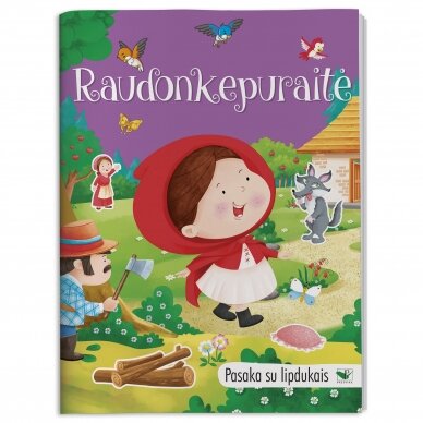 BROKAS. Pasaka su lipdukais. Raudonkepuraitė  (grįžę iš prekybos vietų)