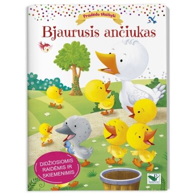 Pradedu skaityti. Bjaurusis ančiukas. Didžiosiomis raidėmis ir skiemenimis