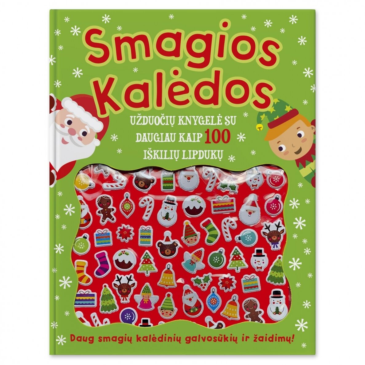 Smagios Kalėdos. Užduočių knygelė su daugiau kaip 100 iškilių lipdukų Smagios Kalėdos. Užduočių knygelė su daugiau kaip 100 iškilių lipdukų