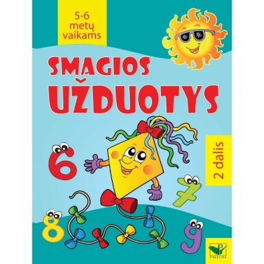 Smagios užduotys 5-6 metų vaikams 2 dalis Smagios užduotys 5-6 metų vaikams 2 dalis