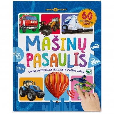 BROKAS!!! Spausk ir klausyk. Mašinų pasaulis. 60 mašinų garsų (iš grąžinimų, GROJA) BROKAS!!! Spausk ir klausyk. Mašinų pasaulis. 60 mašinų garsų (iš grąžinimų, GROJA)