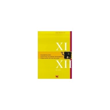 Pasirengimo lietuvių kalbos egzaminui užduotys XI-XII klasei